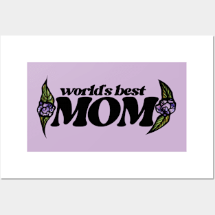 World's Best Mom Posters and Art